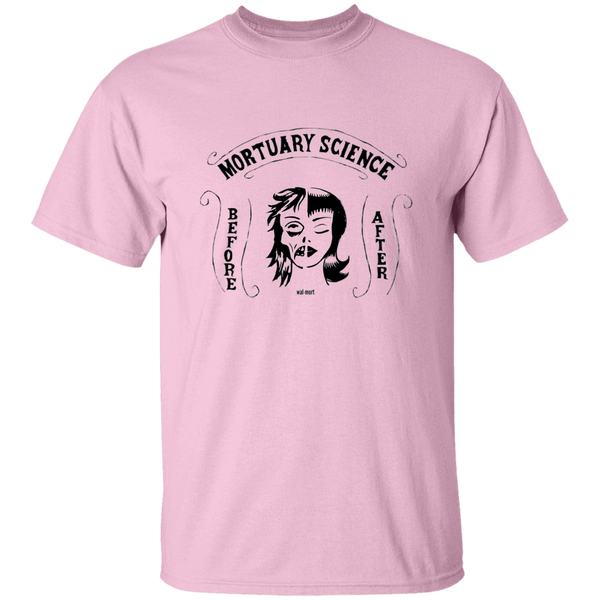 Mortuary Science Before After T-Shirt