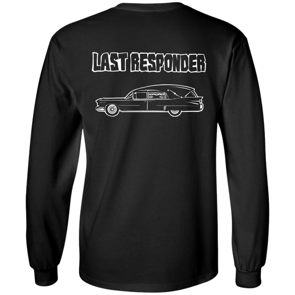 Last Responder - Funeral Director Long Sleeve T-Shirt