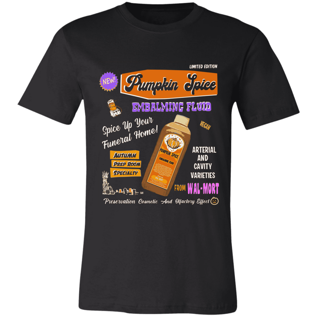 Pumpkin Spice Embalming Fluid "unisex" Black Tee