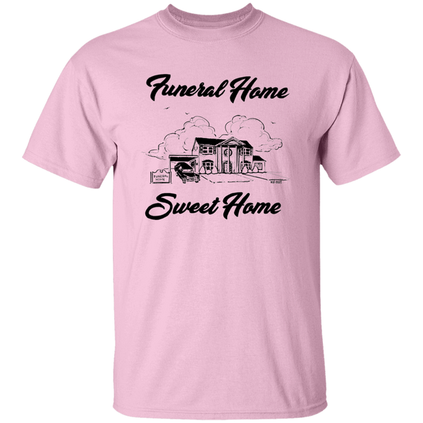 Funeral Home Sweet Home T-Shirt