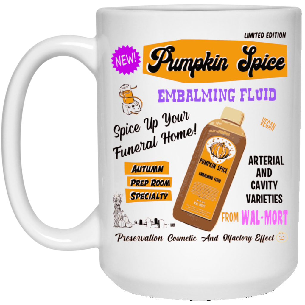 Pumpkin Spice Embalming Fluid Mug