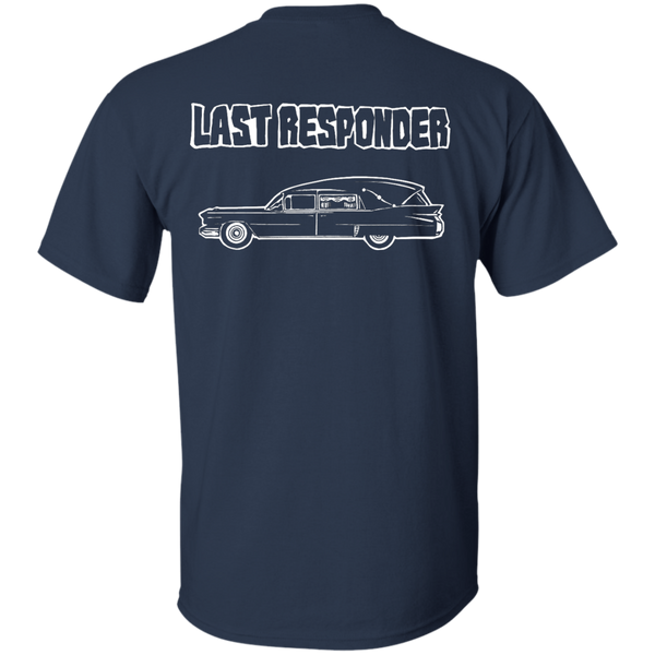 Last Responder  T-Shirt Back Print