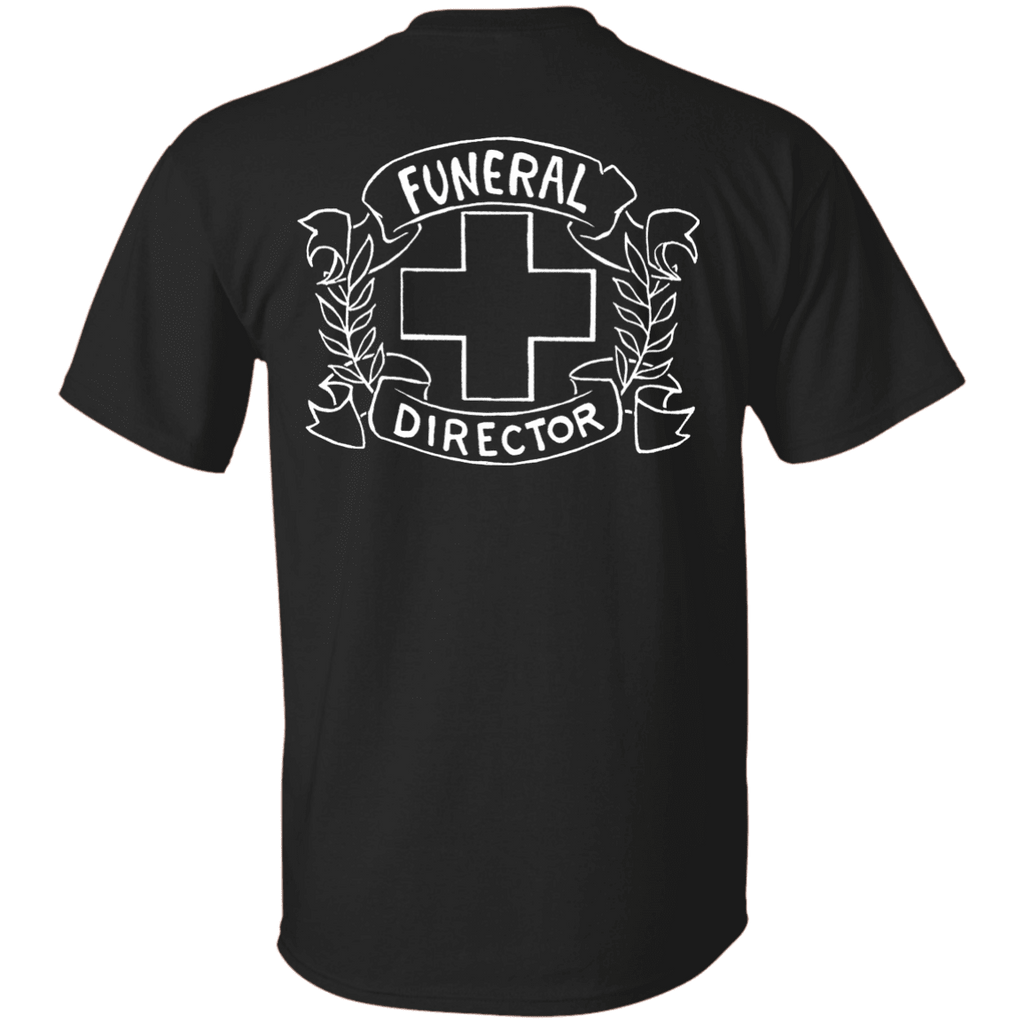 Funeral Director Black T-Shirt Back Print